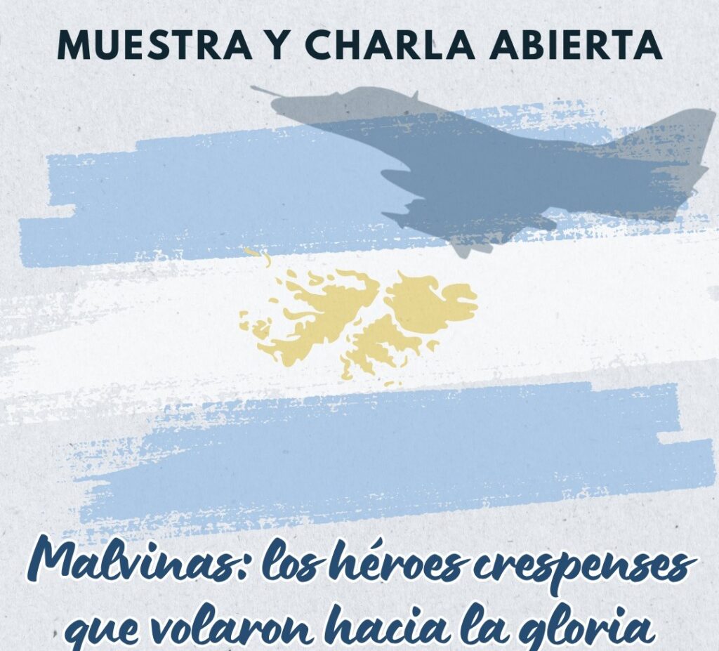 Malvinas - Héroes crespenses que volaron a la gloria
