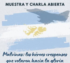 Malvinas - Héroes crespenses que volaron a la gloria